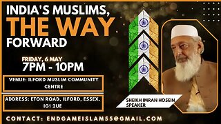 Indias Muslims - The Way Forward Sheikh Imran Hoseins upcoming lecture inshaAllah London, UK