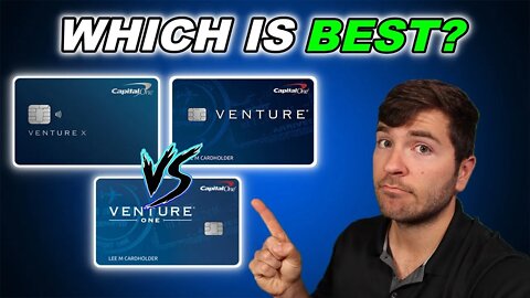 Comparing ALL Capital One Venture Cards (Venture X, Venture, and VentureOne)