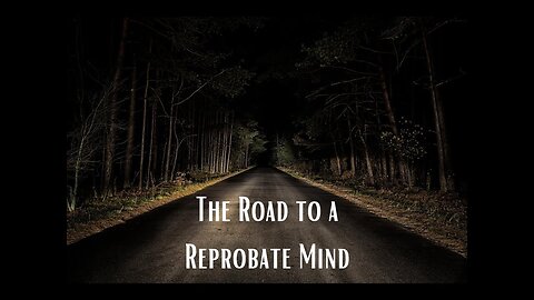 A Systematic Teaching on Reprobates