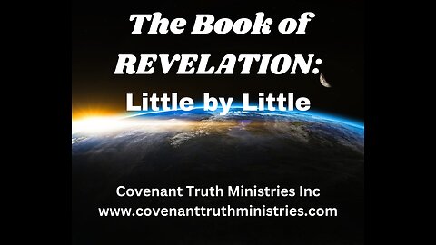 Revelation - Lesson 78 - It's A Wrap