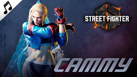 Street Fighter 6 OST - Cammy's Theme - OverTrip