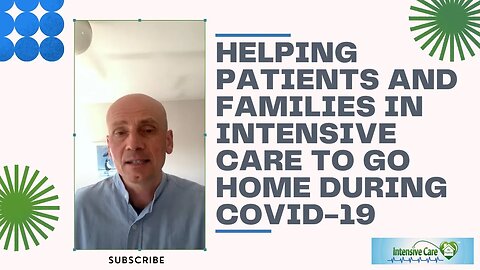 Helping Patients and Families in Intensive Care to Go Home During COVID-19