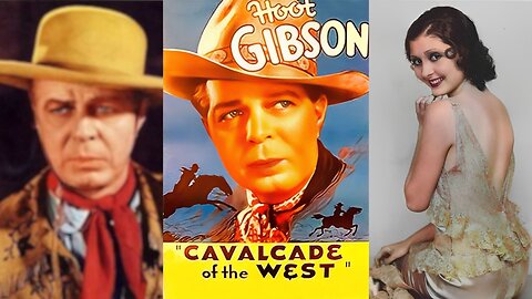 CAVALCADE OF THE WEST (1936) Hoot Gibson, Rex Lease & Marion Shilling | Western | B&W