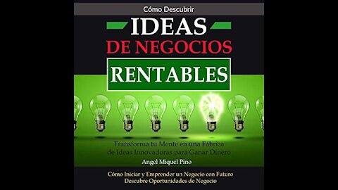 Ideas de Negocios Rentables (Audiolibro) GRATIS. Autor Angel Miquel Pino. Link en la descripción