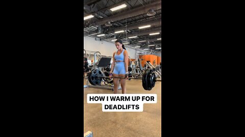 HOW I WARM UP FOR DEADLIFTS