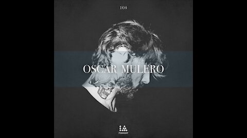 Oscar Mulero @ Illegal Alien Podcast #104