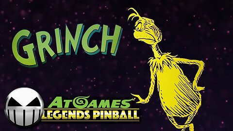 Grinch (Dr. Seuss Pinball Pack 1) | AtGames Legends Pinball
