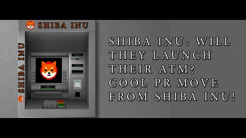 demonstration of shiba ATM