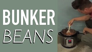 How to make beans in a bunker