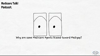 Medicare Talk Episode 3