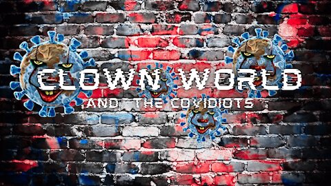 Clown World And The Covidiots Ep:002, Northern TERRORtory and more parents protest?"