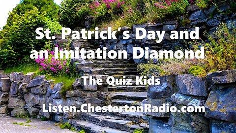 St. Patrick's Day and an Imitation Diamond - The Quiz Kids