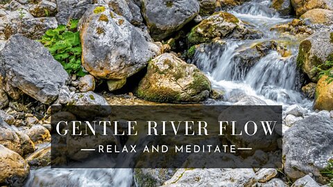 PEACEFUL MOUNTAIN RIVER SOUNDS - Water Nature White Noise - Stress Relief, Relax, Meditation, Sleep