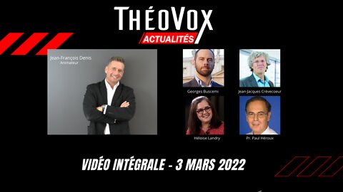 Théovox Actualités 2022-03-03