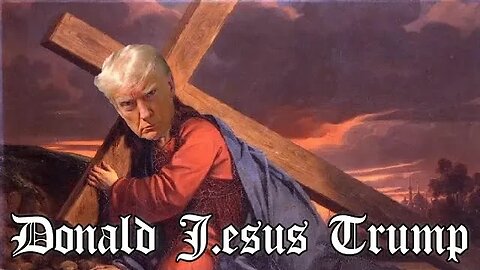 Donald Jesus Trump