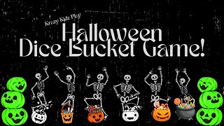 Krazy Kidz Play Halloween Dice Bucket Game! | Krazy Kidz Creations