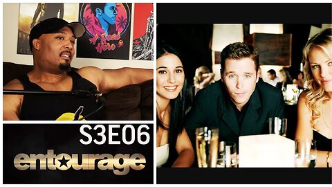 Entourage 3x06 -"Three's Company" REACTION!