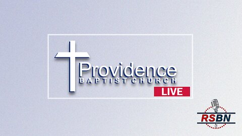 Live: Providence Baptist Church on RSBN: Sunday Morning Worship Service 8/4/24