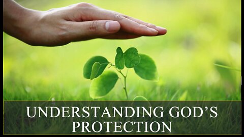 Understanding God's Protection | Thaddeus Jones | Life Harvest Church | Tucson AZ