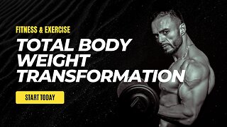 How To Achieve Total Body Transformation 2023
