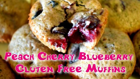 Peach Cherry Blueberry Gluten Free Muffins