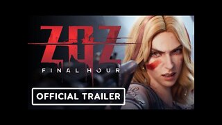 ZOZ: Final Hour - Official Trailer