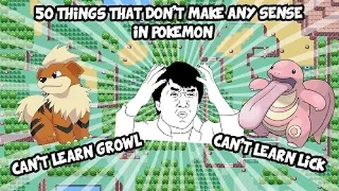 50 Things In Pokemon That Don't Make Any Sense - ABrandonToThePast