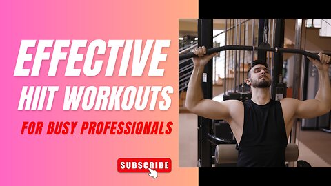 Effective HIIT Workouts for Busy Professionals