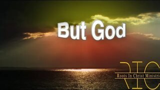 2240 (9/25/22) But God…