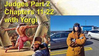 JUDGES Part 2 Chapters 12 -23