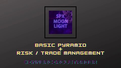 Basic Pyramid + Risk/Trade Management #innercircletrader