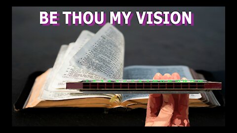 How to Play Be Thou My Vision on a Tremolo Harmonica with 16 Holes
