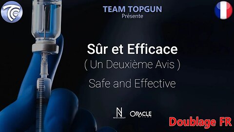 Safe And Effective / Doublage FR / Sûr et Efficace !