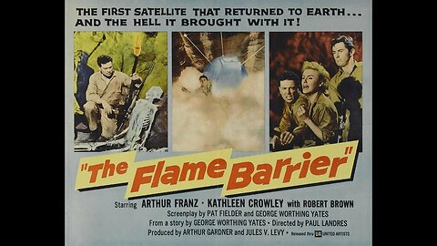 The Flame Barrier, 1958 Sci-Fi, Jungle Monster