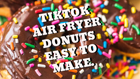 How to Make TIKTOK Air Fryer Donuts