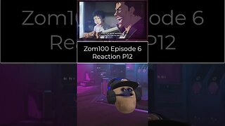 Zom 100 Bucket List of The Dead - Episode 6 Reaction - Part 12 #shorts