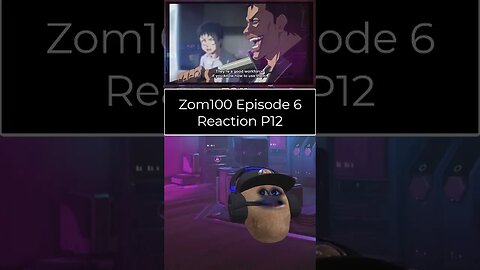 Zom 100 Bucket List of The Dead - Episode 6 Reaction - Part 12 #shorts