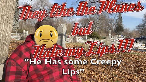 Soop Cemetery, They Hate My Lips!!!