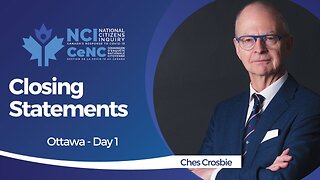 Closing Remarks With Ches Crosbie | Ottawa Day One | NCI