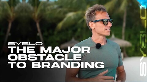 The Obstacle to Building a Brand - Robert Syslo Jr