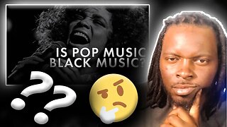 Is Pop Music, Black Music? || A Video Essay. - REACTION @BlackMusicArchive