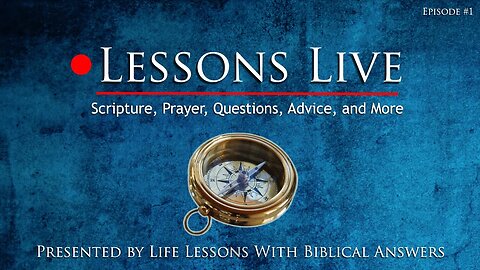 Lessons Live - Episode 1