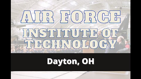 Do Not Go To Air Force Institute of Technology Before You Watch this video!