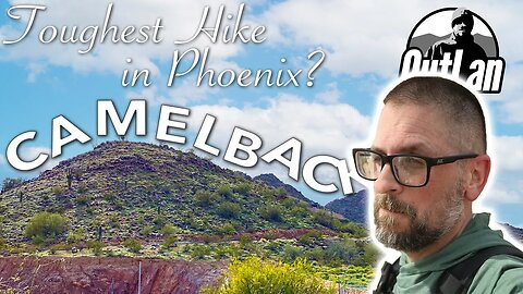 Camelback | Toughest Hike in Phoenix?