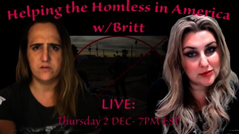 Helping the Homeless w/ Britt