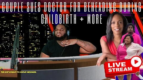 🔴 WICKED DOCTOR BEHEADS BABY during childbirth! + More | Marcus Speaks Live