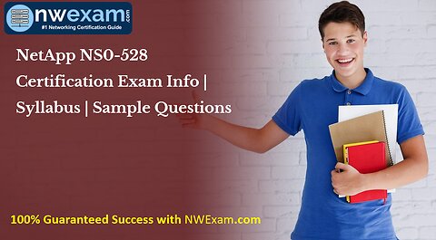 NetApp NS0-528 Certification Exam Info | Syllabus | Sample Questions