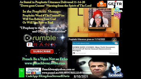 As Prophesied Utterance Delivered 11-14-20 "Down goes Cuomo" Warning from the Spirit of The Lord