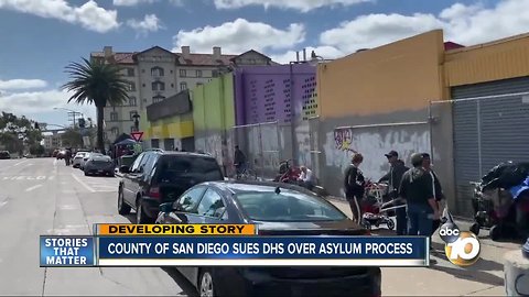 County of San Diego sues DHS over asylum process