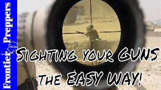Sighting your GUNS the EASY WAY!